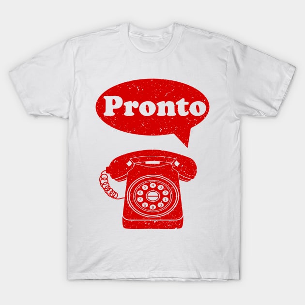 Pronto Italian Language retro phone T-Shirt by mailboxdisco